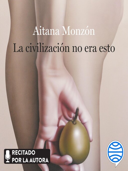 Cover image for La civilización no era esto